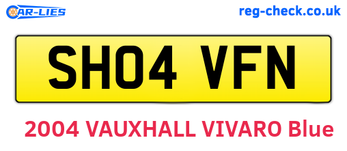 SH04VFN are the vehicle registration plates.