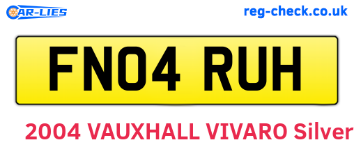 FN04RUH are the vehicle registration plates.
