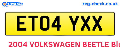 ET04YXX are the vehicle registration plates.