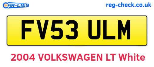 FV53ULM are the vehicle registration plates.