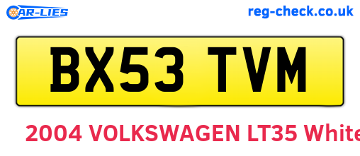 BX53TVM are the vehicle registration plates.