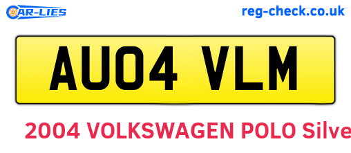 AU04VLM are the vehicle registration plates.