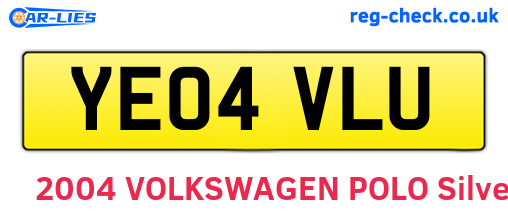 YE04VLU are the vehicle registration plates.