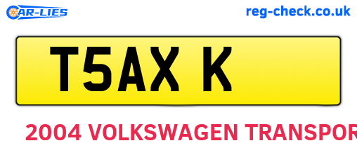 T5AXK are the vehicle registration plates.
