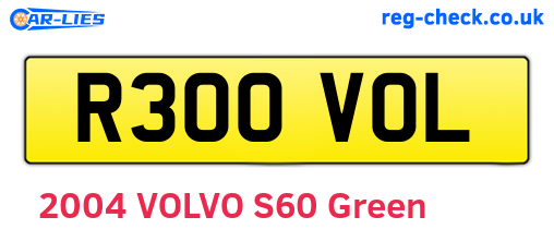 R300VOL are the vehicle registration plates.