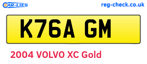 K76AGM are the vehicle registration plates.