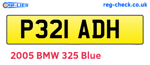 P321ADH are the vehicle registration plates.