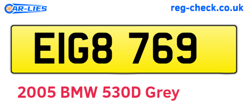 EIG8769 are the vehicle registration plates.