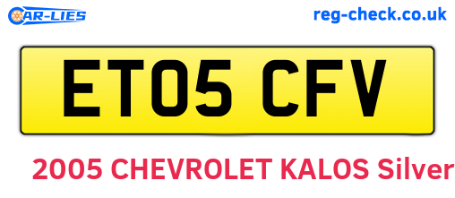 ET05CFV are the vehicle registration plates.