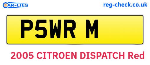 P5WRM are the vehicle registration plates.