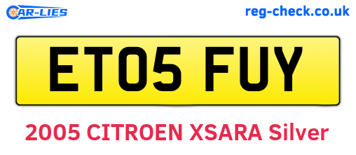 ET05FUY are the vehicle registration plates.