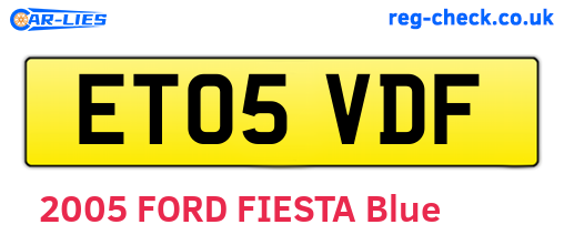 ET05VDF are the vehicle registration plates.