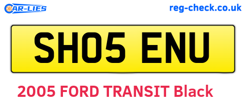 SH05ENU are the vehicle registration plates.