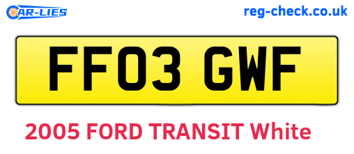 FF03GWF are the vehicle registration plates.