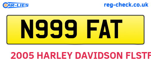 N999FAT are the vehicle registration plates.