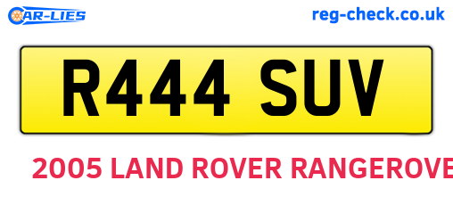 R444SUV are the vehicle registration plates.