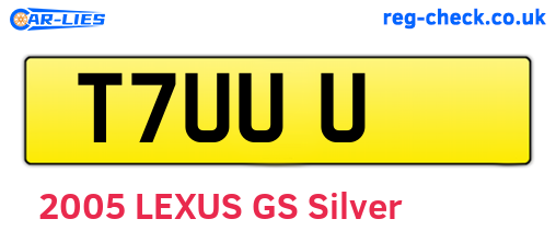 T7UUU are the vehicle registration plates.