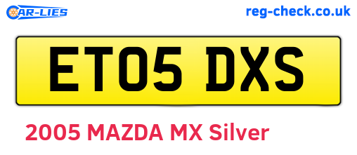 ET05DXS are the vehicle registration plates.