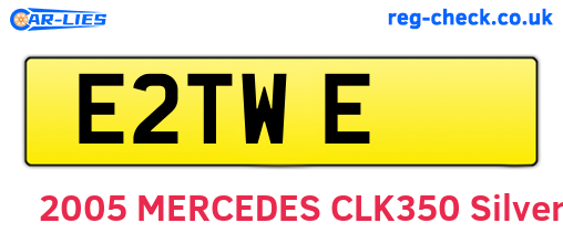 E2TWE are the vehicle registration plates.