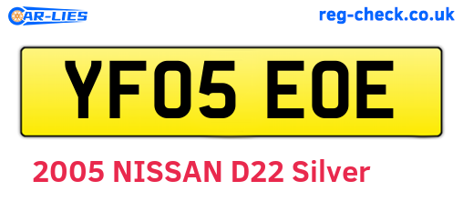 YF05EOE are the vehicle registration plates.