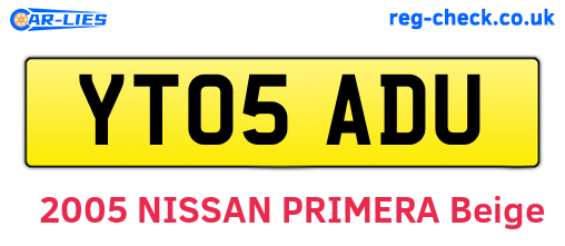 YT05ADU are the vehicle registration plates.