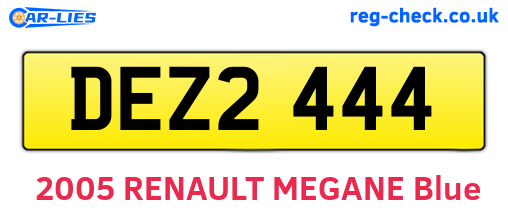 DEZ2444 are the vehicle registration plates.