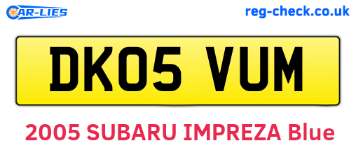 DK05VUM are the vehicle registration plates.
