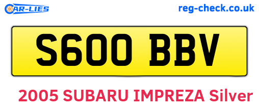 S600BBV are the vehicle registration plates.