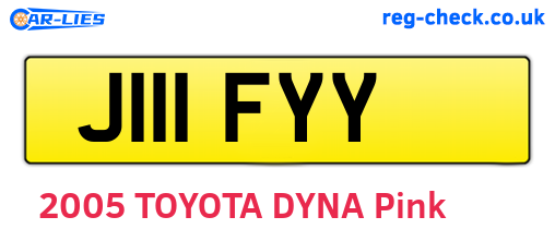 J111FYY are the vehicle registration plates.