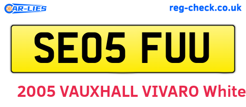 SE05FUU are the vehicle registration plates.