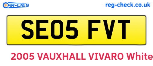 SE05FVT are the vehicle registration plates.