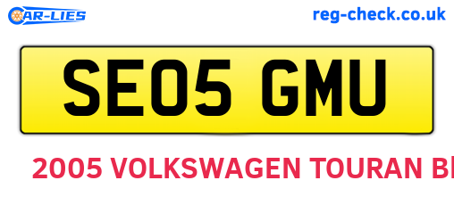 SE05GMU are the vehicle registration plates.