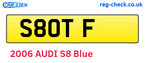 S8OTF are the vehicle registration plates.