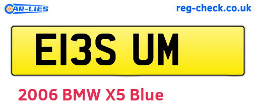 E13SUM are the vehicle registration plates.