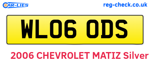 WL06ODS are the vehicle registration plates.