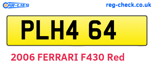 PLH464 are the vehicle registration plates.