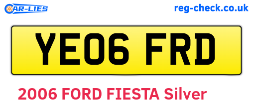 YE06FRD are the vehicle registration plates.