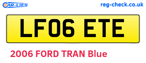 LF06ETE are the vehicle registration plates.