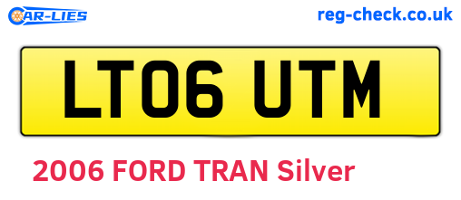LT06UTM are the vehicle registration plates.