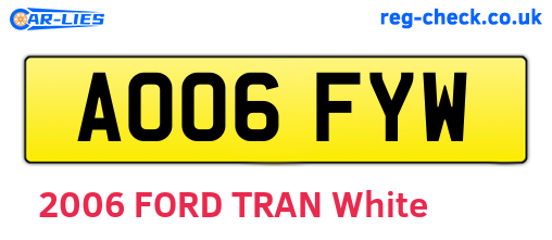 AO06FYW are the vehicle registration plates.