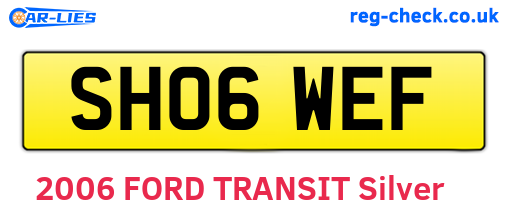 SH06WEF are the vehicle registration plates.