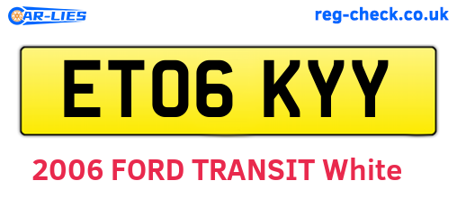 ET06KYY are the vehicle registration plates.