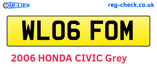 WL06FOM are the vehicle registration plates.