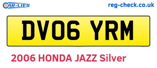DV06YRM are the vehicle registration plates.