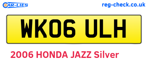 WK06ULH are the vehicle registration plates.