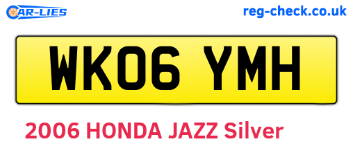 WK06YMH are the vehicle registration plates.