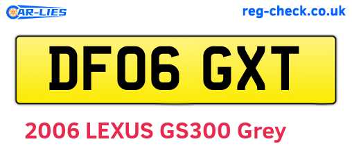 DF06GXT are the vehicle registration plates.