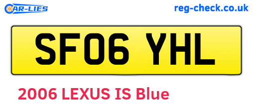 SF06YHL are the vehicle registration plates.