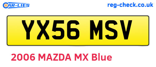 YX56MSV are the vehicle registration plates.