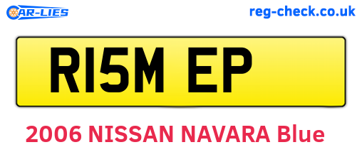 R15MEP are the vehicle registration plates.